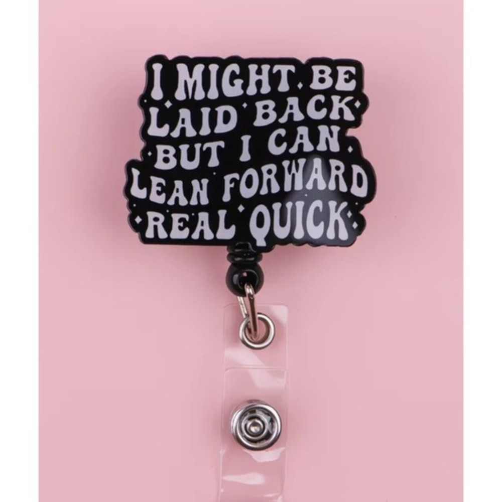 Funny Sarcastic Retractable Badge Reel Lean Forward Real Quick ID Holder Black